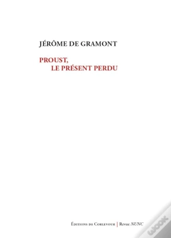 Capa do artigo Proust, Ou Le Present Perdu