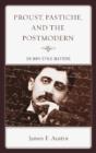 Proust, Pastiche, And The Postmodern Or Why Style Matters - Preview