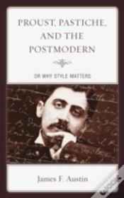 Capa do artigo Proust, Pastiche, And The Postmodern Or Why Style Matters