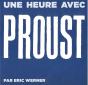 Proust ; Une Heure Avec... - Preview