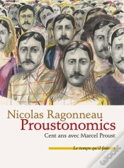 Capa do artigo Proustonomics : Cent Ans Avec Marcel Proust