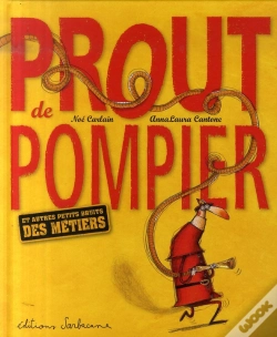 Capa do artigo Prout De Pompier ; Et Autres Petits Bruits Des Métiers