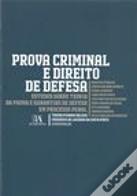 Prova Criminal e Direito de Defesa