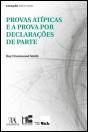 Provas Atípicas e a Prova por Declarações de Parte - Preview