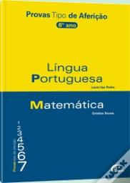 Provas Tipo de Aferição - Língua Portuguesa e Matemática - 6º Ano