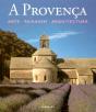 Provença: Arte, Paisagem, Arquitectura - Preview