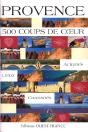Provence ; 500 Coups De Coeur - Preview
