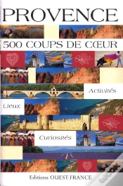 Capa do artigo Provence ; 500 Coups De Coeur