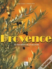 Provence ; De Lumieres Et D'Accents ; Edition Brochee