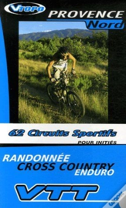 Capa do artigo Provence Nord ; 62 Circuits Sportifs Pour Initiés