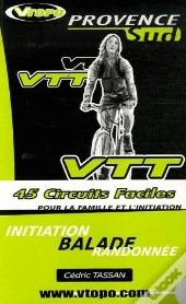 Provence Sud En Vtt ; 45 Circuits Faciles Pour La Famille Et L'Initiation