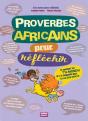 Proverbes Africains Pour Réfléchir - Preview