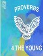 Proverbs 4 The Young - Preview