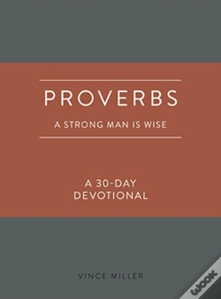 Capa do artigo Proverbs A Strong Man Is Wise
