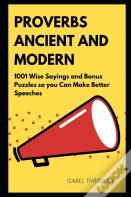 Proverbs Ancient And Modern