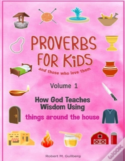 Capa do artigo Proverbs For Kids And Those Who Love Them     Volume 1