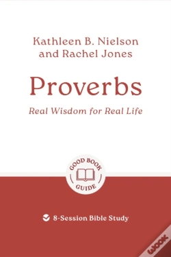 Capa do artigo Proverbs: Real Wisdom For Real Life