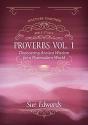 Proverbs, Volume 1 Â€“ Discovering Ancient Wisdom For A Postmodern World - Preview