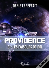 Providence - 3 - Les Faiseurs De Roi