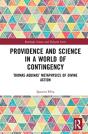 Providence And Science In A World Of Contingency - Preview