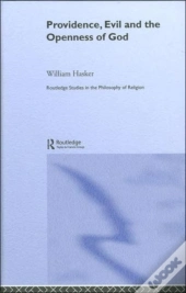 Providence, Evil And The Openness Of God