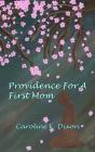 Providence For A First Mom - Preview