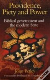Providence, Piety And Power