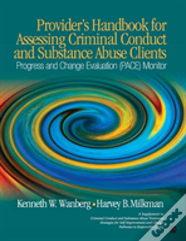 Provider'S Handbook For Assessing Criminal Conduct And Substance Abuse Clients