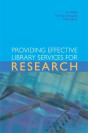 Providing Effective Library Services For Research - Preview