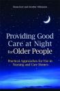 Providing Good Care At Night For Older People - Preview
