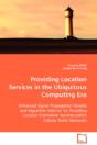 Providing Location Services In The Ubiquitous Computing Era - Preview