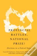 Provincial Battles, National Prize?