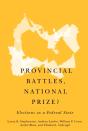 Provincial Battles, National Prize? - Preview
