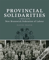 Provincial Solidarities