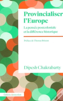 Capa do artigo Provincialiser L'Europe : La Pensée Postcoloniale Et La Différence Historique