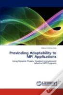 Provinding Adaptability To Mpi Applications