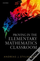 Proving In The Elementary Mathematics Classroom