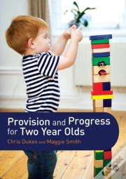 Provision And Progress For Two Year Olds