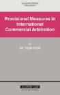 Provisional Measures In International Commercial Arbitration - Preview
