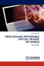 Provisioning Restorable Virtual Private Networks - Preview