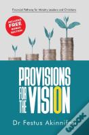 Provisions For The Vision