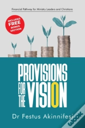 Provisions For The Vision