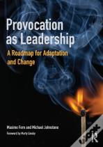 Provocation As Leadership