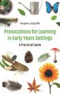 Provocations For Learning In Early Years Settings - Preview