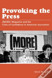 Provoking The Press