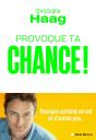 Provoque Ta Chance ! - Preview