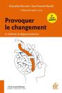Provoquer Le Changement : La Méthode Stratégique Résolutive (2e Édition) - Preview