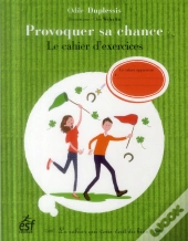 Provoquer Sa Chance