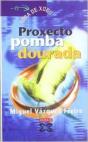Proxecto Pomba Dourada - Preview