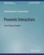 Proxemic Interactions - Preview